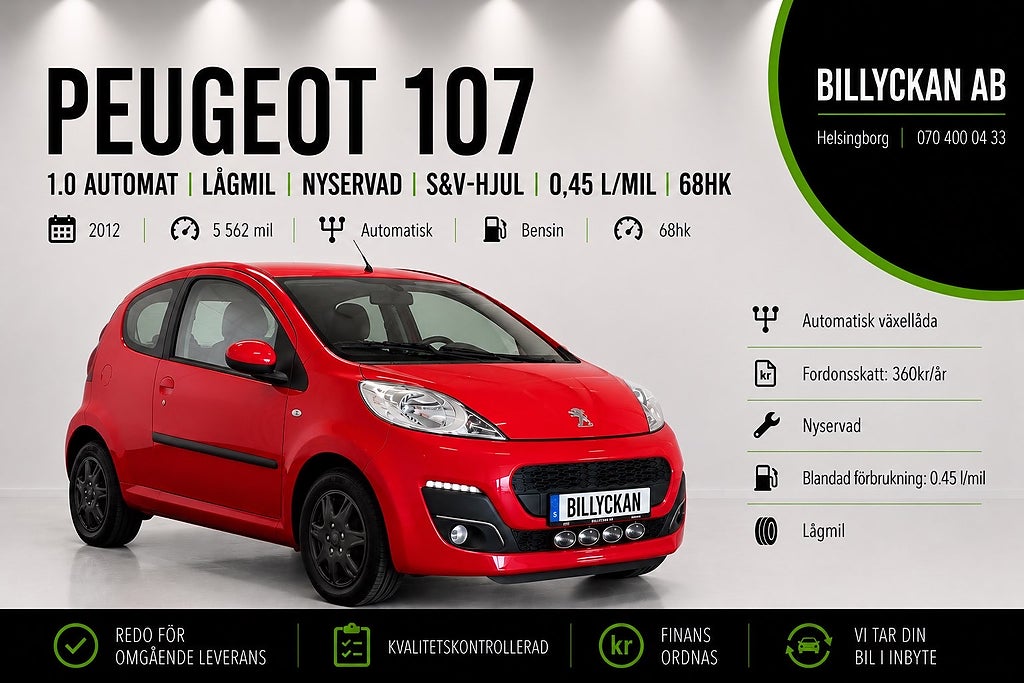 Peugeot 107 1.0 Automat|Lågmil|Nyservad|S&V-Hjul|0,45 l/mil|68hk