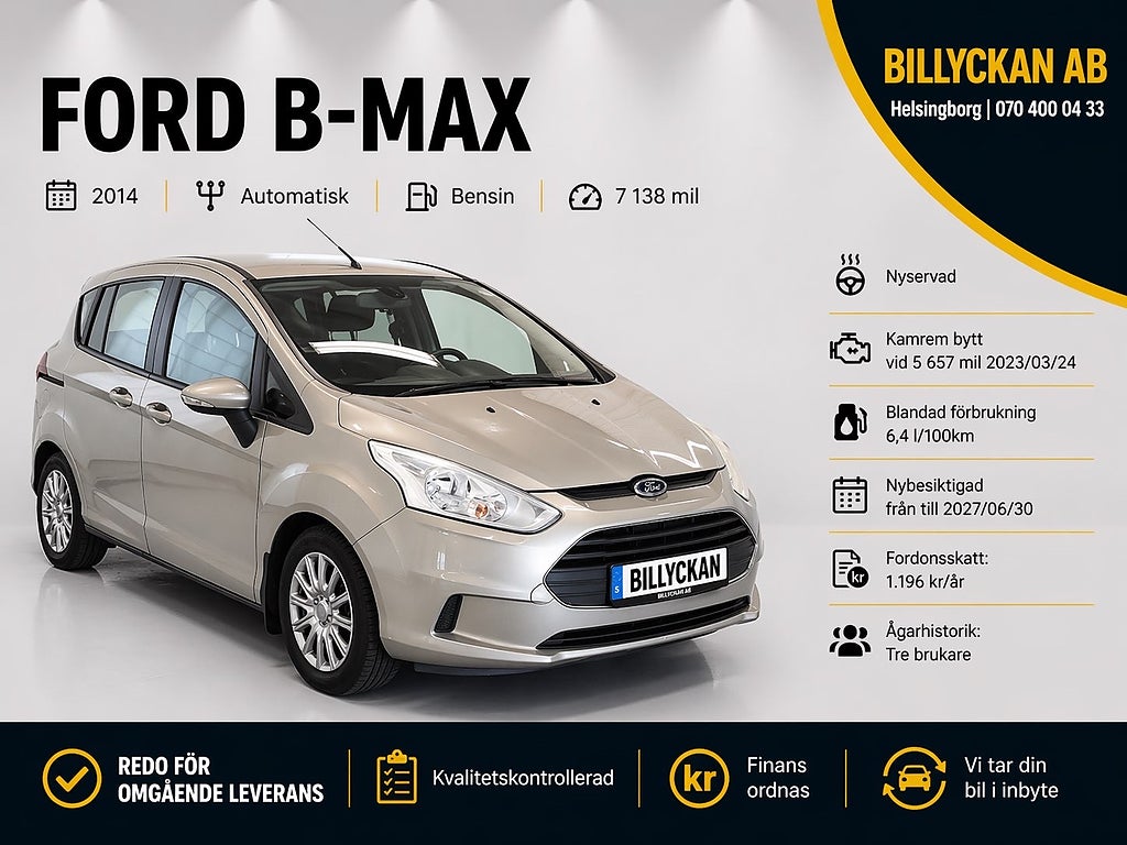 Ford B-MAX 1.6| Lågmil | Automat | Nyservad | Kamrem bytt | 105hk