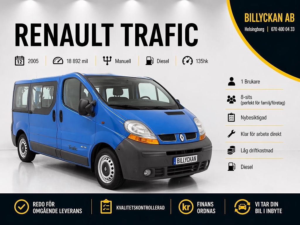 Renault Trafic 2.9t 2.5 dCi / 1-Brukare / Nybesiktad / 8-sits / 135hk