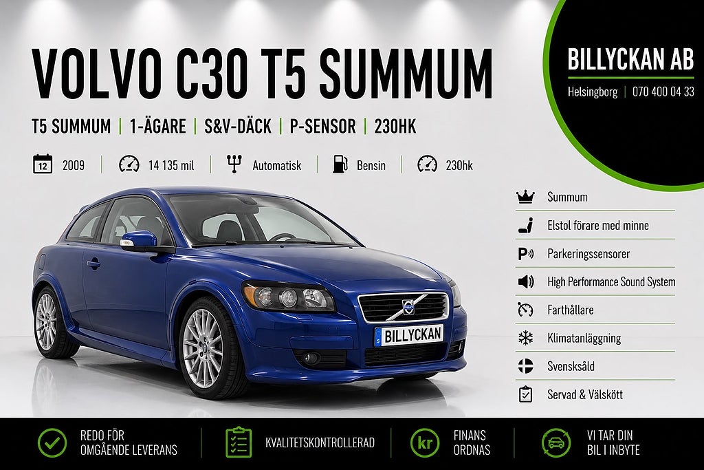 Volvo C30 T5 Summum | 1-Ägare | S&V-Däck | P-Sensor | 230hk